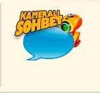 Kameral� Sohbet